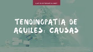 Tendinitis de Aquiles causas [upl. by Atrebla]