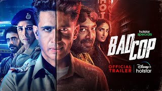 Hotstar Specials  Bad Cop  21 June  Anurag Kashyap  Gulshan Devaiah  Aditya Datt [upl. by Etaner]