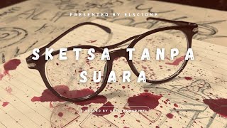 SKETSA TANPA SUARA  Film Pendek  XI A Sains 1  SMAN 1 BABELAN 2024 [upl. by Nylatsyrk307]