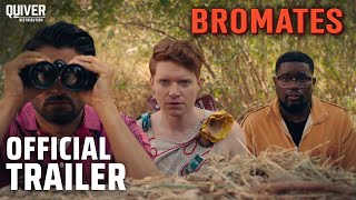 Bromates I Official Trailer [upl. by Aicercul623]