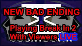 PLAYING BREAK IN 2  NEW BAD ENDING  LIVE WITH VIEWERS  ROBLOX🎃 [upl. by Adnohsirk]