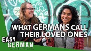 What Germans call their loved ones  Easy German 208 [upl. by Kelbee]