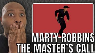 First Time Hearing  Marty Robbin’s  The Masters Call Reaction [upl. by Rengaw]