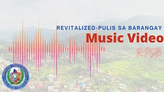 Revitalized  Pulis Sa Barangay Official Music Video  2024 Version [upl. by Inalan794]