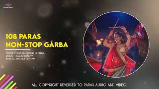 108 Paras Non Stop Garba Vol 1  Navratri Non Stop Garba [upl. by Eserahc387]