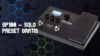 Valeton GP  100 drive p solo Preset Grátis [upl. by Adnawat858]