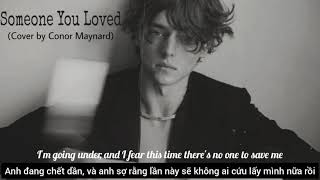 Lyric  Vietsub Someone You Loved  Conor Maynard [upl. by Akkinahs]