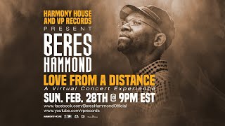 Beres Hammond  Love From A Distance  2021 Livestream Concert [upl. by Acinehs]