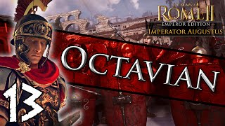 Total War Rome II  Imperator Augustus Octavian Campaign 13  Unlucky For Some [upl. by Jennie]