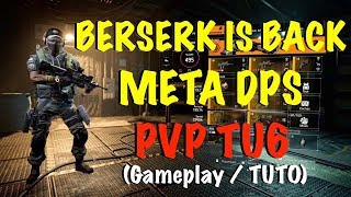 The division 2 Meta DPS BERSERK Build PVP TU6 Gameplay  TUTO 9 [upl. by Ahsik871]