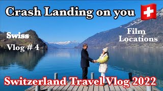 Crash Landing on you film locations in Switzerland  Switzerland Travel Vlog 2022 [upl. by Nereil555]