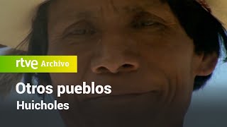 Otros pueblos Huicholes  RTVE Archivo [upl. by Laehpar]