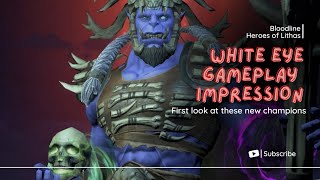 Bloodline Heroes of Lithas White Eye Gameplay  Which is Better [upl. by Aneelad]