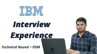 IBM Interview Experience For Experienced  Technical and PDM Interview [upl. by Etsyrk]