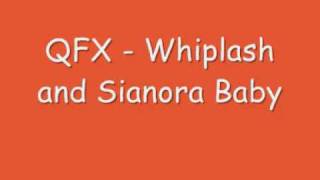 QFX Whiplash and Sianora Baby [upl. by Idnib]