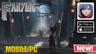 Fanying  凡应  Gameplay High Graphic Action RPG Game For Mobile pc Coming soon  official Trailer [upl. by Nylzaj]