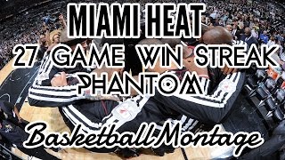 Miami Heat  27 Game Win Streak  Phantom Highlights [upl. by Constance]