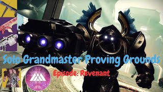 Solo Grandmaster Proving Grounds on Warlock  Episode Revenant [upl. by Maxa]