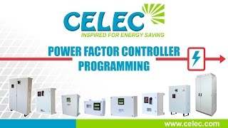 Celec® quotPower Factor Controllerquot Programming [upl. by Tatman870]