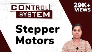 Stepper Motors  Control System Components  Control System [upl. by Hairahcez825]