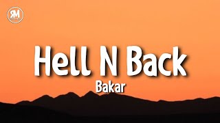 i was over love thought i had enough then i found you  Bakar  Hell N Back lyrics [upl. by Scarrow244]