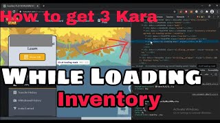 KARASTAR ✓ How to Get 3 Kara✓While Still Loading✓ Using Pc or Laptop Only ✓ [upl. by Tengdin15]