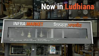 InfraMarket  Now Open in Ludhiana [upl. by Akimed]