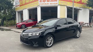 Toyota Altis 2015 bền bỉ theo thời gian độ tin cậy cao [upl. by Burty]