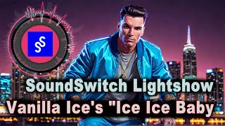 Vanilla Ice quotIce Ice Babyquot Lightshow  Custom Programmed with soundswitch [upl. by Patton807]