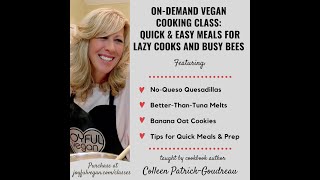 OnDemand Vegan Cooking Class Quick amp Easy Meals [upl. by Eads612]