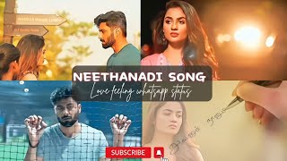 🥹NEETHANADI SONG WHATSAPP STATUS unakaga thane na uyir valgiren whatsapp status instagram trending [upl. by Yenttihw]