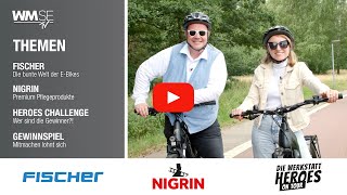 WM SE TV Sommerausgabe I FISCHER EBikes I NIGRIN Pflegeprodukte I Die WERKSTATT HEROES u v m [upl. by Norrv204]