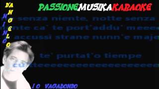 NINO DANGELO Io vagabondo karaoke [upl. by Repard]