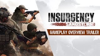 Insurgency Sandstorm  Gameplay Overview Trailer [upl. by Castra]