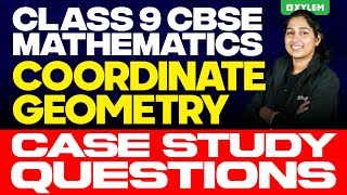 Class 9 CBSE Mathematics  Coordinate Geometry  Case Study Questions  Xylem Class 9 CBSE [upl. by Dnesnwot]