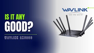 WavLink AX6000 Router Review [upl. by Leiuqeze]