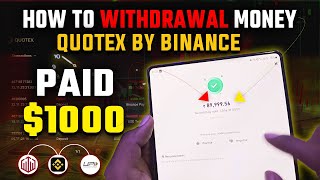 HOW TO WITHDRAWAL MONEY QUOTEX BY BINANCE  HOW TO WITHDRAWAL MONEY QUOTEX [upl. by Ynnavoig146]