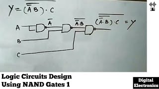 Logic Circuit Design From Boolean Expression Using NAND Gates  Question 1  Digital Electronics [upl. by Benis]