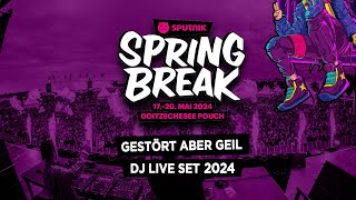 Gestört aber GeiL  Sputnik Spring Break 2024 DJ Live Set [upl. by Nyrhtakyram]