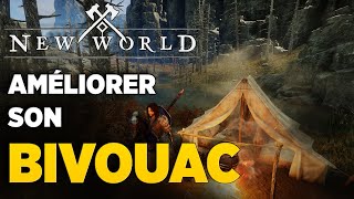 COMMENT AMÉLIORER SON BIVOUAC  New World L ASTUCE MINUTE [upl. by Gorden]