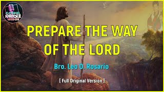 PREPARE THE WAY OF THE LORD  Original Minus One Version With Back up Vocal  ADVENT SEASON [upl. by Iturk]