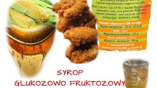 Syrop glukozowo fruktozowy [upl. by Patsis]