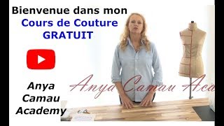 Cours GRATUIT de couture Anya Camau Academy Le matériel [upl. by Cal932]