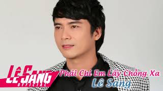 Lê Sang Diễm Thuỳ  Phải Chi Em Lấy Chồng Xa Audio [upl. by Etti794]