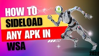 How to sideload any apk in WSA Windows subsytem for andriod [upl. by Nesta]