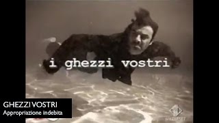 Ghezzi Vostri  Appropriazione indebita [upl. by Ahsinrev309]