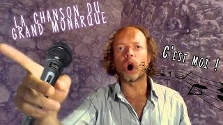 La chanson du grand Monarque  Sylvain Durif  Cest moi [upl. by Jonah]