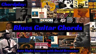 Chordplay  Blues Guitar Chords [upl. by Leibarg]