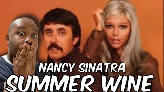 First Time Hearing  Nancy Sinatra amp Lee Hazlewood  Summer Wine Reaction [upl. by Sobmalarah]