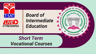 Short Term  Vocational Courses  Board of Intermediate Education  Telangana  LIVE  TSAT [upl. by Eilla]